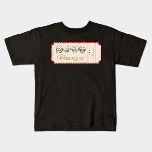 golden girls ticket Kids T-Shirt